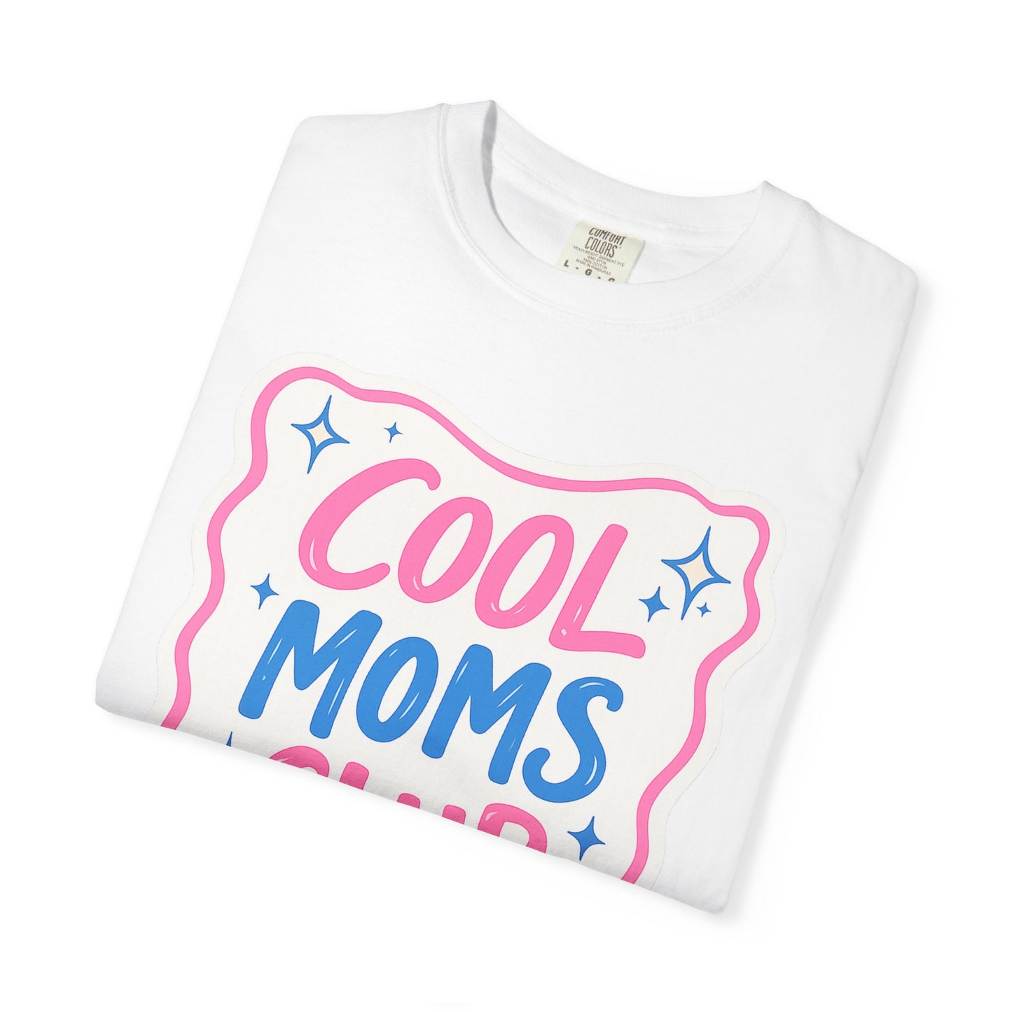 Cool Mom Club Tee - Comfort Colors