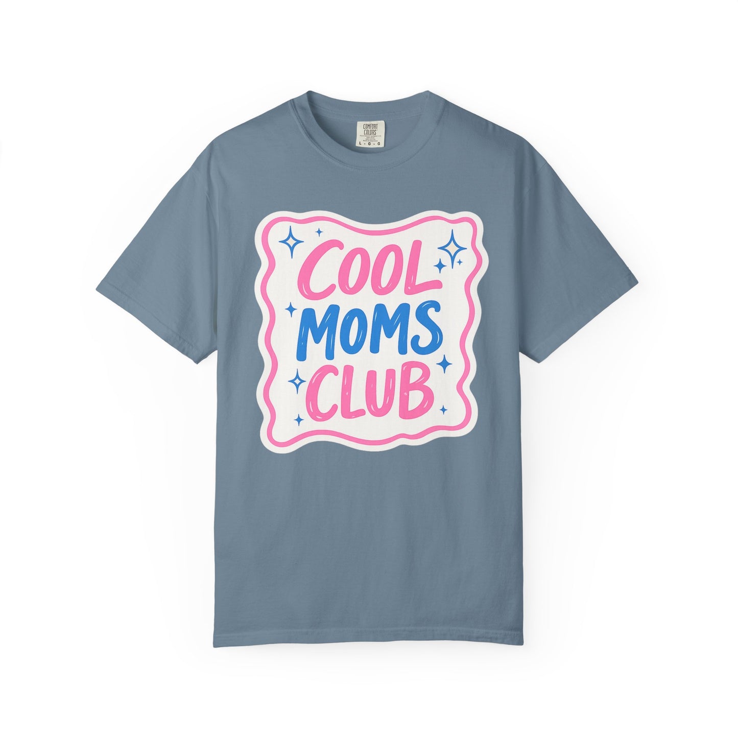 Cool Mom Club Tee - Comfort Colors