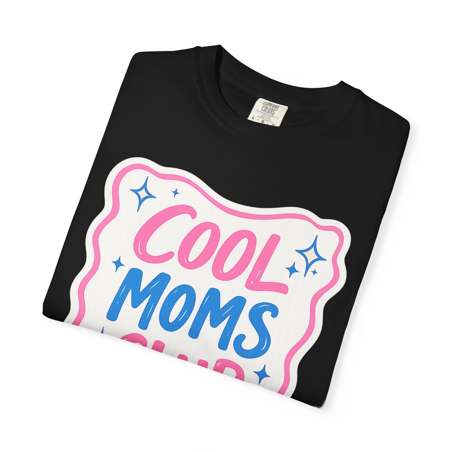 Cool Mom Club Tee - Comfort Colors